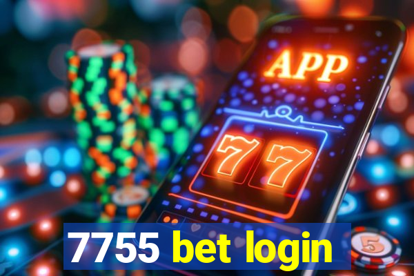 7755 bet login